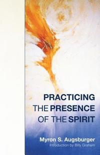bokomslag Practicing Presence of Spirit