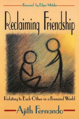 Reclaiming Friendship 1