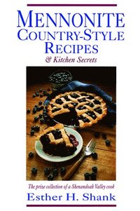 bokomslag Mennonite Country-Style Recipes