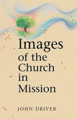 Images of the Church in Mission 1