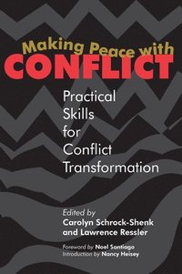bokomslag Making Peace with Conflict: Practical Skills for Conflict Transformation