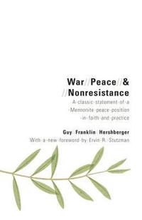 bokomslag War, Peace, and Nonresistance