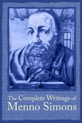 Complete Writings Menno Simons 1