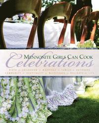 bokomslag Mennonite Girls Can Cook: Celebrations
