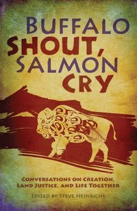 bokomslag Buffalo Shout, Salmon Cry