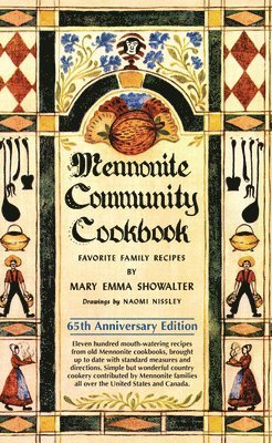 bokomslag Mennonite Community Cookbook: Favorite Family Recipes