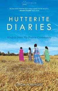 bokomslag Hutterite Diaries