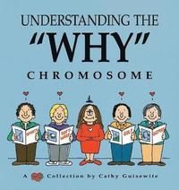 bokomslag Understanding the &quot;Why&quot; Chromosome