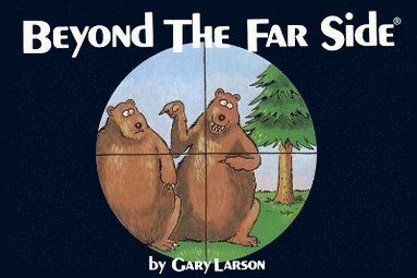 Gary Larson - Beyond The Far Side®, Häftad