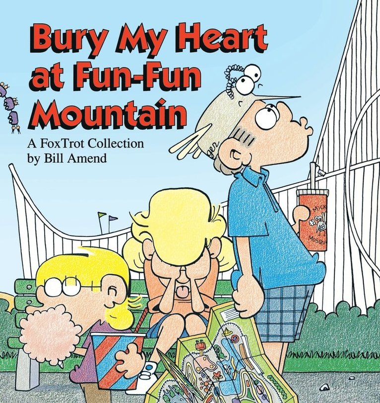 Bury My Heart at Fun-Fun Mountain 1