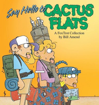 bokomslag Say Hello to Cactus Flats