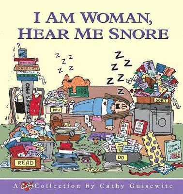 I am Woman, Hear Me Snore 1