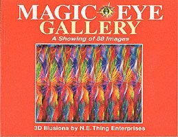 Magic Eye Gallery: A Showing of 88 Images 1