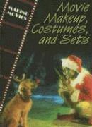 Geoffrey M. Horn - Movie Makeup, Costumes, and Sets, Inbunden