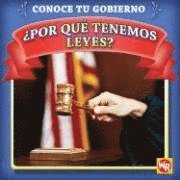 Jacqueline Laks Gorman - ¿Por Qué Tenemos Leyes? (Why Do We Have Laws?), Inbunden