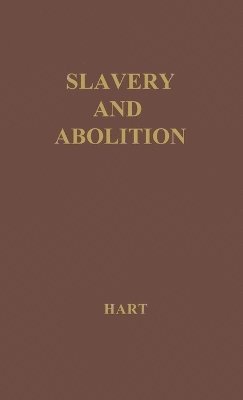 bokomslag Slavery and Abolition