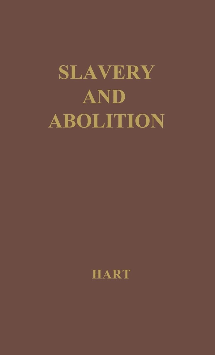 Slavery and Abolition 1