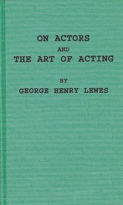 bokomslag On Actors and the Art of Acting