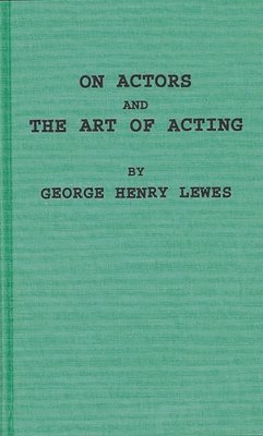 On Actors and the Art of Acting 1