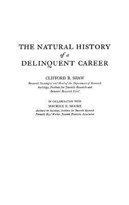 Clifford R. Shaw, Clifford Robe Shaw - Natural History of a Delinquent Career, Inbunden