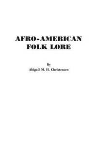 bokomslag Afro-American Folk Lore