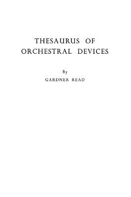 Gardner Read - Thesaurus of Orchestral Devices, Inbunden