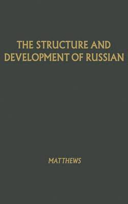 bokomslag Structure and Development of Russian