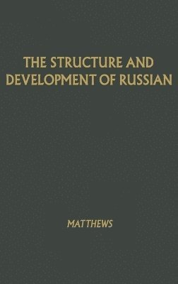 Structure and Development of Russian