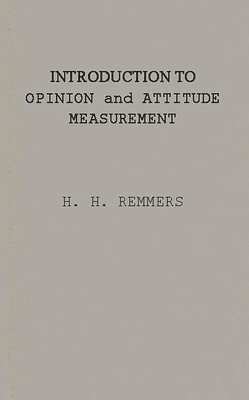 Hermann Henry Remmers, Unknown - Introduction to Opinion and Attitude Measurement, Inbunden