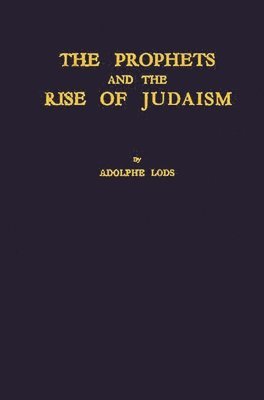 bokomslag Prophets and the Rise of Judaism.