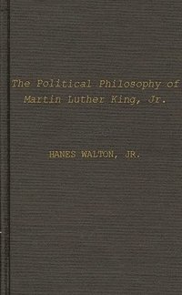 bokomslag The Political Philosophy of Martin Luther King, Jr.