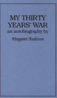 bokomslag My Thirty Years' War