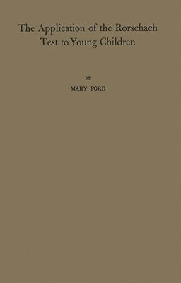 Mary Elizabeth Nestl Ford, Unknown - Application of the Rorschach Test to Young Children., Inbunden