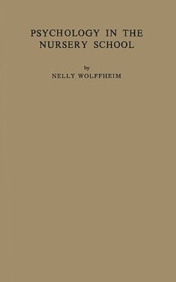 Psychology in the Nursery School