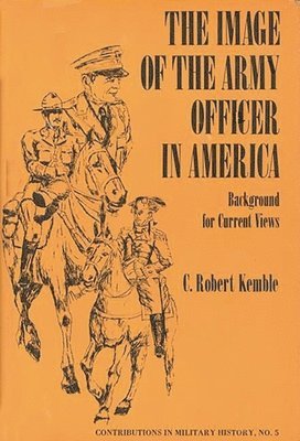 bokomslag Image of the Army Officer in America