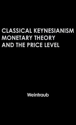 bokomslag Classical Keynesianism