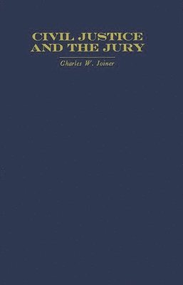 bokomslag Civil Justice and the Jury