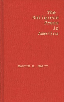bokomslag Religious Press in America