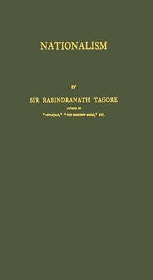 Rabindranath Tagore - Nationalism, Inbunden