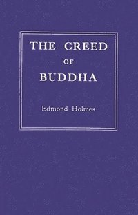 bokomslag The Creed of Buddha