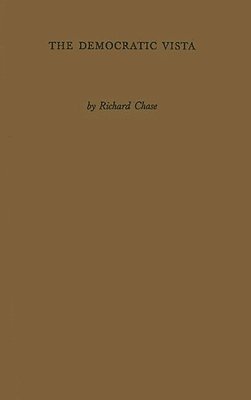 Richard Volney Chase, Unknown - Democratic Vista, Inbunden