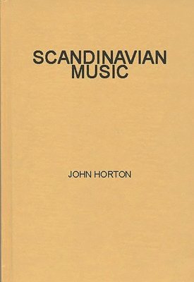 Jane E. Hotton - Scandinavian Music, Inbunden