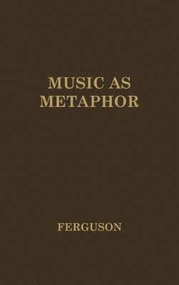 bokomslag Music as Metaphor