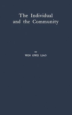 Wen-K'Uei Liao, Liao - Individual and the Communist, Inbunden