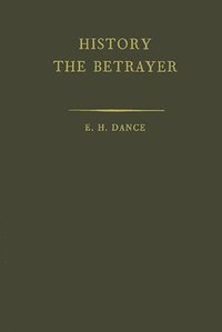 bokomslag History the Betrayer