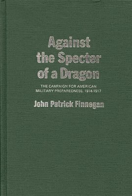 Jack P. Finnegan - Against the Specter of a Dragon, Inbunden