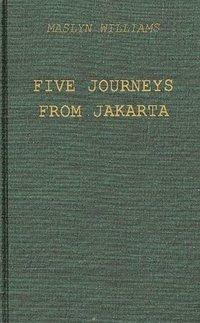 bokomslag Five Journeys from Jakarta