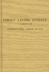 bokomslag Family Living Studies, a Symposium