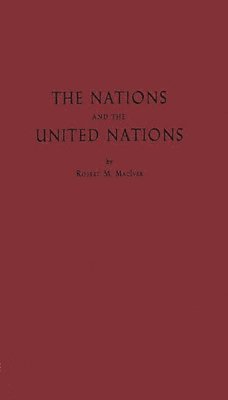 bokomslag The Nations and the United Nations