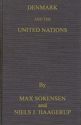 bokomslag Denmark and the United Nations